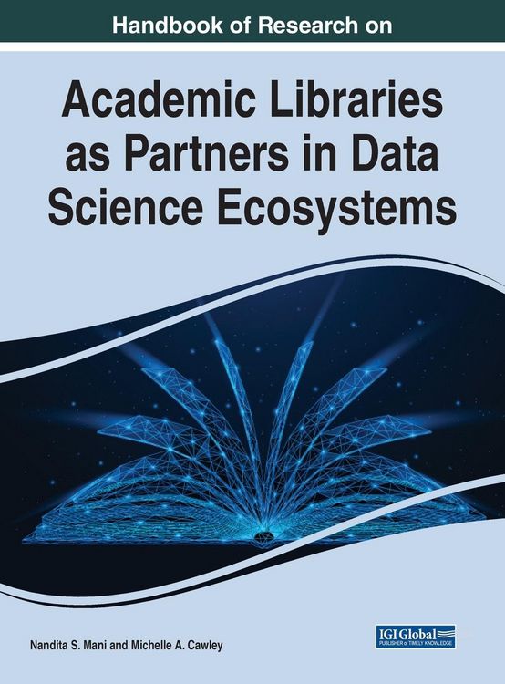 Produktbild: Handbook of Research on Academic Libraries as Partners in Data Science Ecosystems