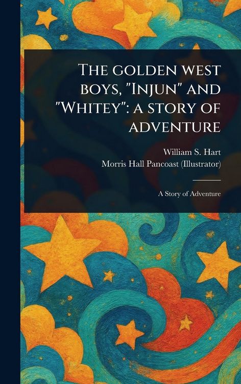 Produktbild: The Golden West Boys, "Injun" and "Whitey"