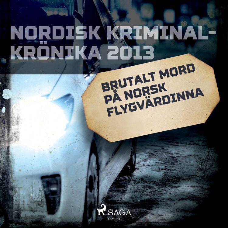 Produktbild: Brutalt mord p&aring; norsk flygv&auml;rdinna