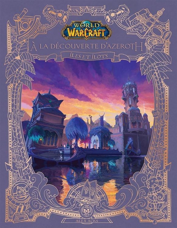 Produktbild: World of Warcraft. A la d&eacute;couverte d'Azeroth. Iles et &icirc;lots