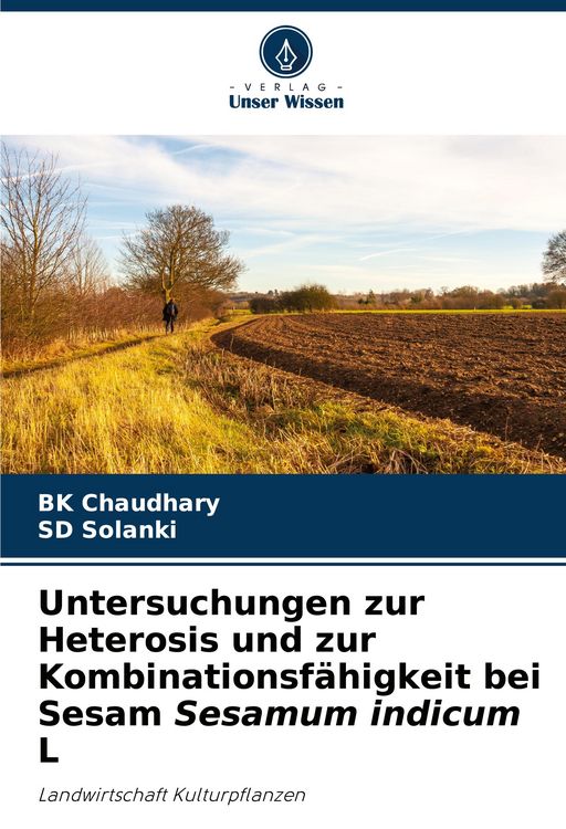 Produktbild: Untersuchungen zur Heterosis und zur Kombinationsf&auml;higkeit bei Sesam Sesamum indicum L