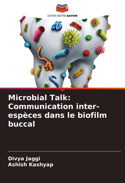 Produktbild: Microbial Talk: Communication inter-esp&egrave;ces dans le biofilm buccal
