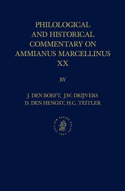 Produktbild: Philological and Historical Commentary on Ammianus Marcellinus XX