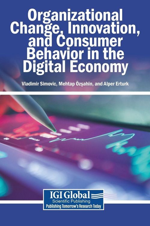 Produktbild: Organizational Change, Innovation, and Consumer Behavior in the Digital Economy