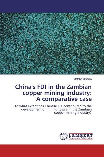 Produktbild: Chisiza, M: China's FDI in the Zambian copper mining industr