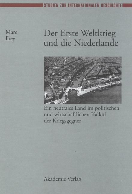 Produktbild: Der Erste Weltkrieg und die Niederlande