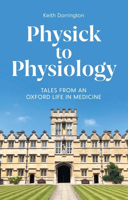 Produktbild: Dorrington, K: Physick to Physiology