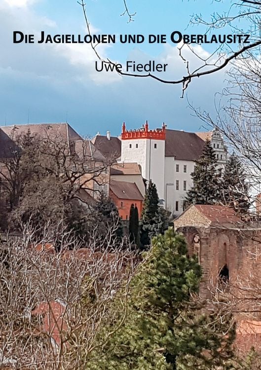 Produktbild: Die Jagiellonen und die Oberlausitz