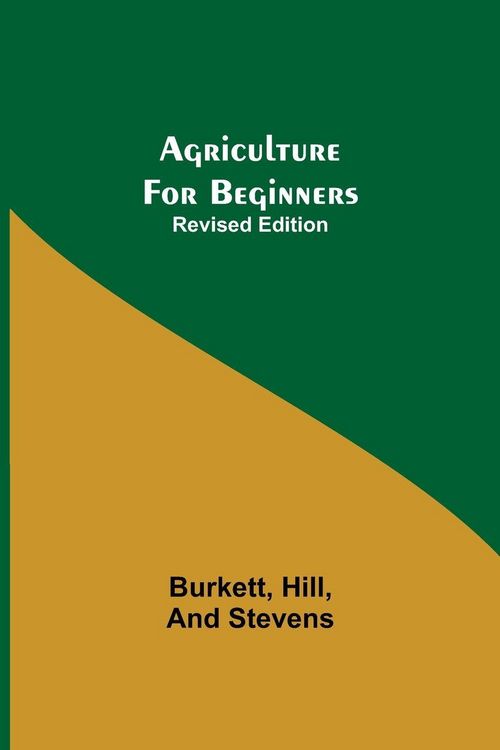 Produktbild: Agriculture For Beginners; Revised Edition