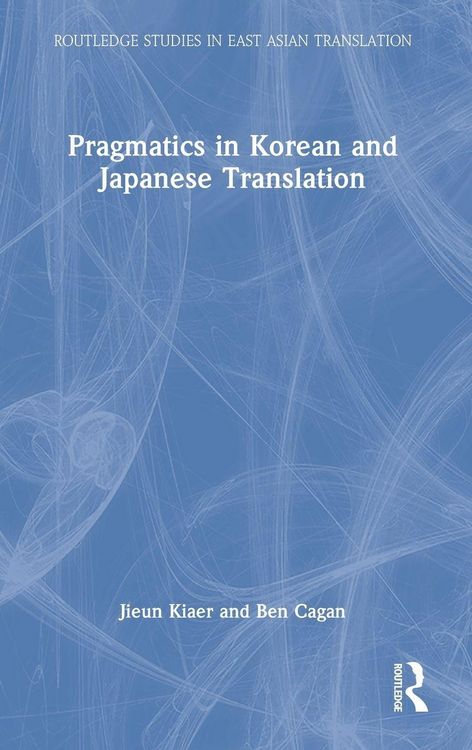 Produktbild: Pragmatics in Korean and Japanese Translation