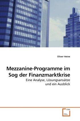 Produktbild: Heine, O: Mezzanine-Programme im Sog der Finanzmarktkrise