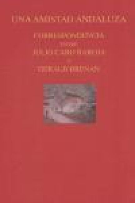 Produktbild: Una amistad andaluza : correspondencia entre Julio Caro Baroja y Gerald Brenan