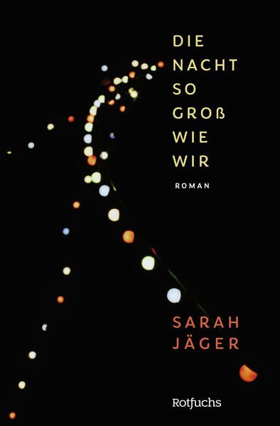 Produktbild: Die Nacht so gro&szlig; wie wir