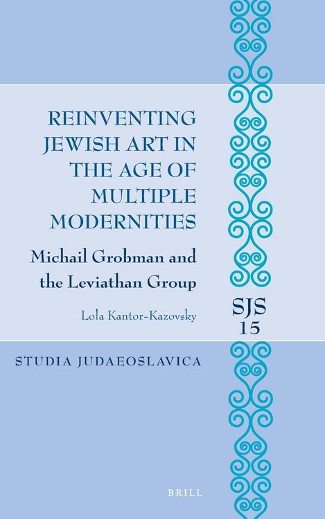 Produktbild: Reinventing Jewish Art in the Age of Multiple Modernities