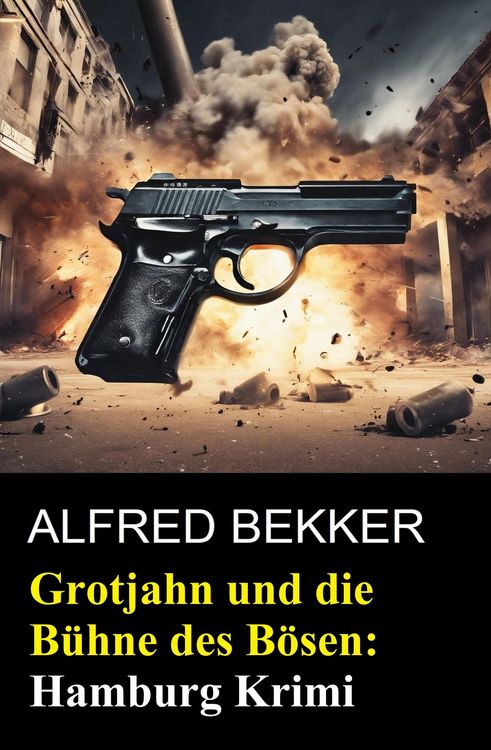 Produktbild: Grotjahn und die B&uuml;hne des B&ouml;sen: Hamburg Krimi