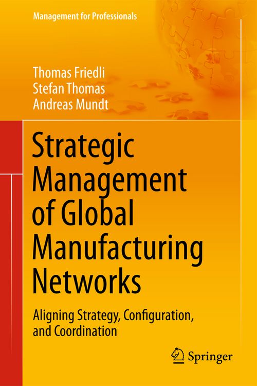 Produktbild: Strategic Management of Global Manufacturing Networks