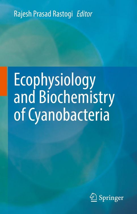 Produktbild: Ecophysiology and Biochemistry of Cyanobacteria