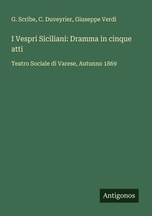 Produktbild: I Vespri Siciliani: Dramma in cinque atti
