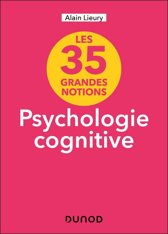 Produktbild: Psychologie cognitive : les 35 grandes notions