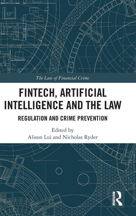 Produktbild: FinTech, Artificial Intelligence and the Law