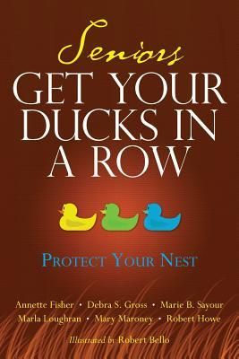 Produktbild: Seniors Get Your Ducks In A Row: Protect Your Nest