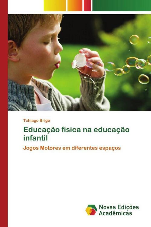 Produktbild: Educa&ccedil;&atilde;o f&iacute;sica na educa&ccedil;&atilde;o infantil