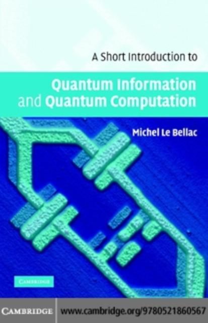 Produktbild: Short Introduction to Quantum Information and Quantum Computation