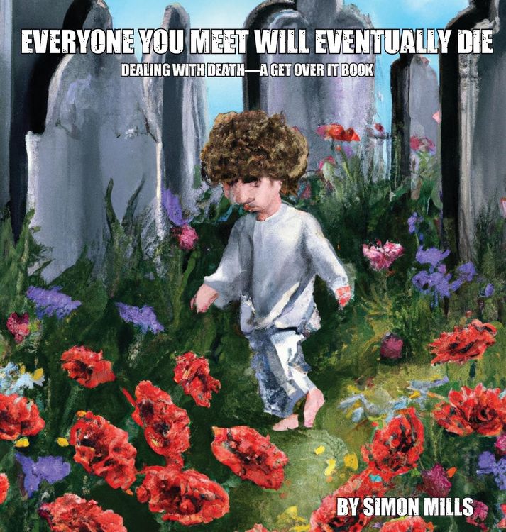 Produktbild: Everyone You Meet Will Eventually Die