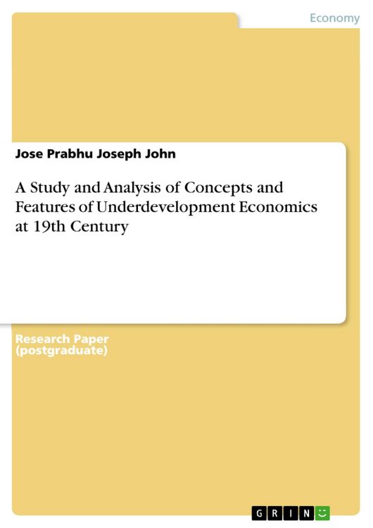 Produktbild: A Study and Analysis of Concepts and Features of Underdevelopment Economics at 19th Century