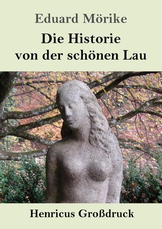 Produktbild: Die Historie von der sch&ouml;nen Lau (Gro&szlig;druck)