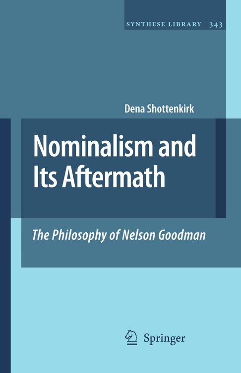 Produktbild: Nominalism and Its Aftermath: The Philosophy of Nelson Goodman
