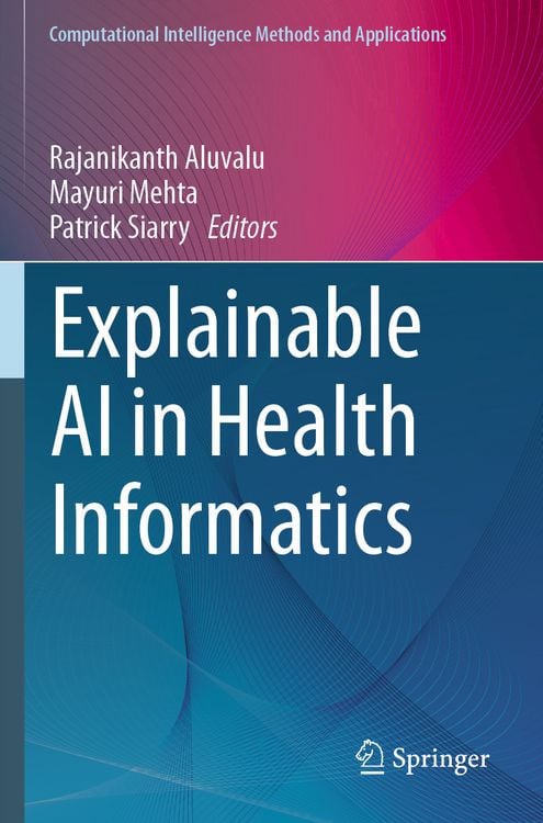 Produktbild: Explainable AI in Health Informatics