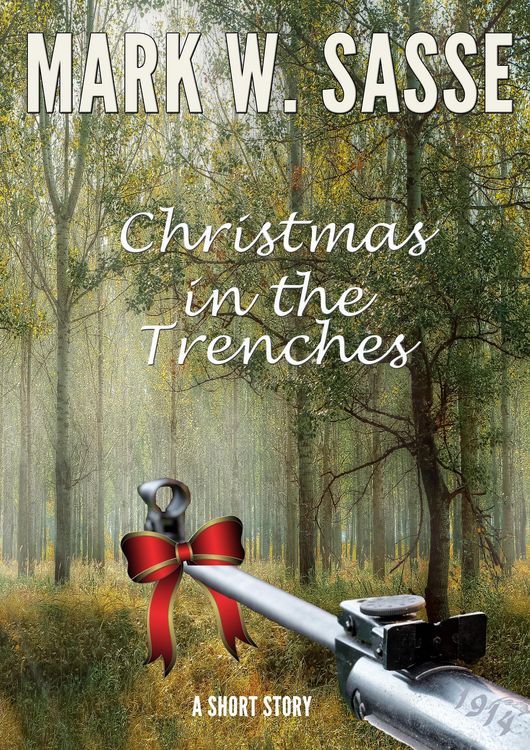 Produktbild: Christmas in the Trenches, 1914: A Short Story