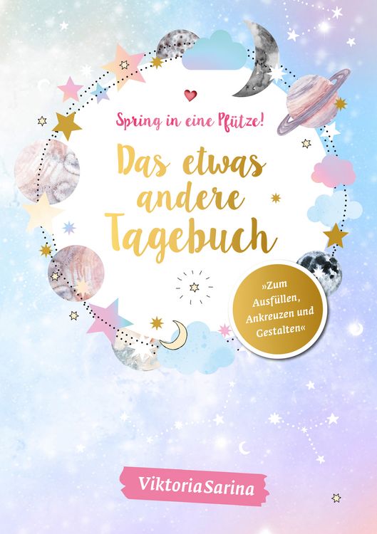 Produktbild: Spring in eine Pf&uuml;tze! Das etwas andere Tagebuch