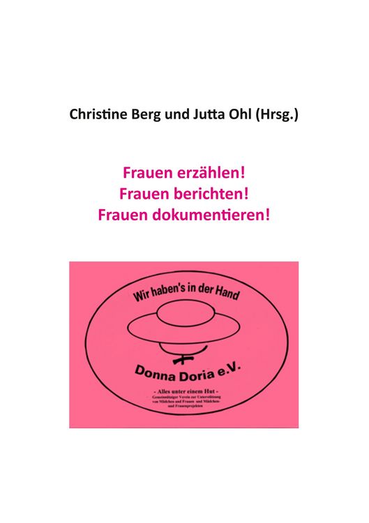 Produktbild: Frauen erz&auml;hlen! Frauen berichten! Frauen dokumentieren!