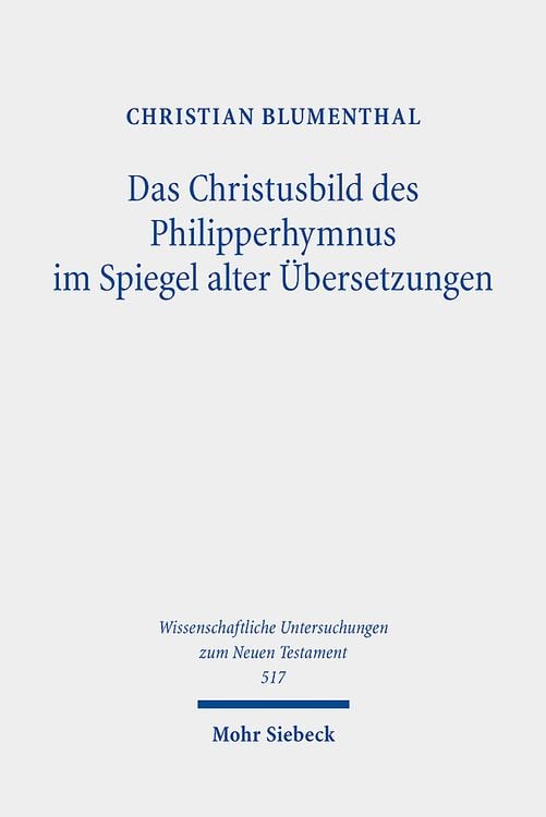 Produktbild: Das Christusbild des Philipperhymnus im Spiegel alter Übersetzungen