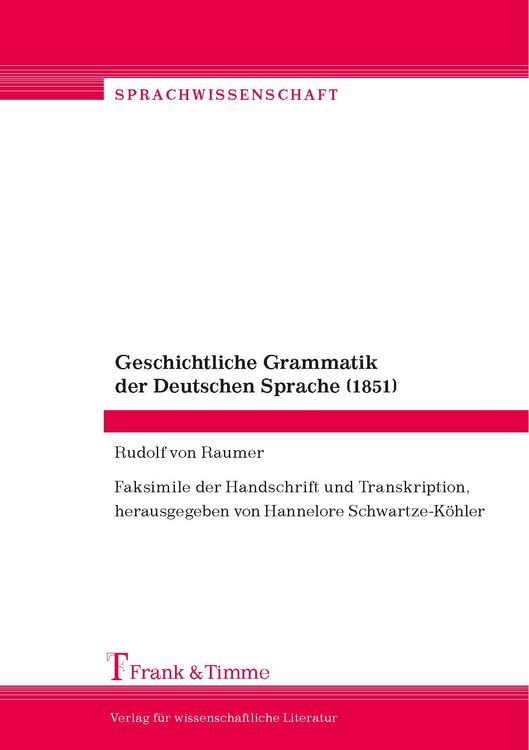 Produktbild: Geschichtliche Grammatik der Deutschen Sprache (1851)