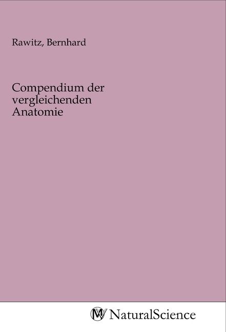 Produktbild: Compendium der vergleichenden Anatomie