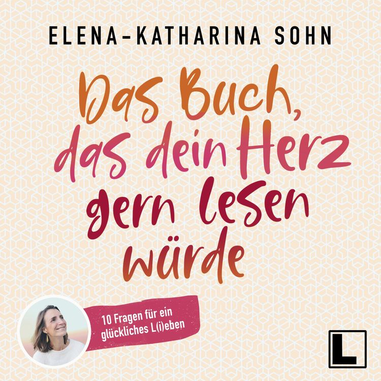 Produktbild: Das Buch, das dein Herz gern lesen w&uuml;rde