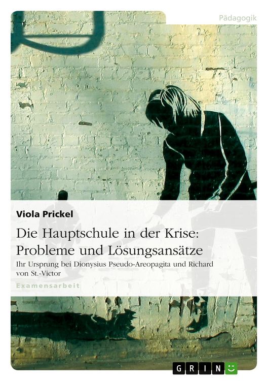 Produktbild: Die Hauptschule in der Krise: Probleme und L&ouml;sungsans&auml;tze