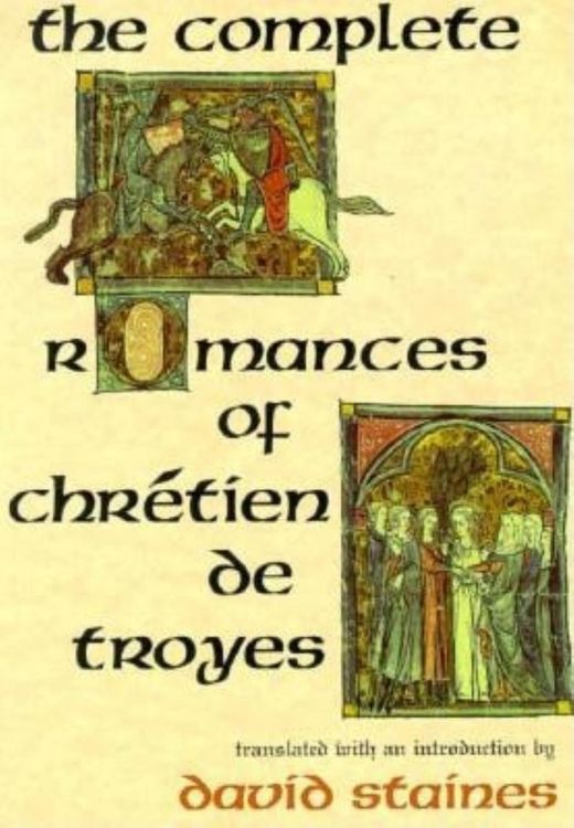 Produktbild: The Complete Romances of Chr&eacute;tien de Troyes