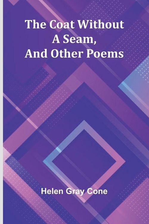Produktbild: The Coat Without A Seam, And Other Poems