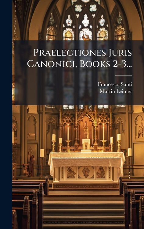 Produktbild: Praelectiones Juris Canonici, Books 2-3...