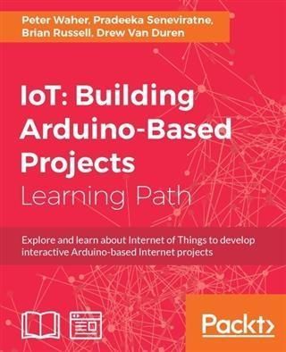 Produktbild: IoT: Building Arduino-Based Projects