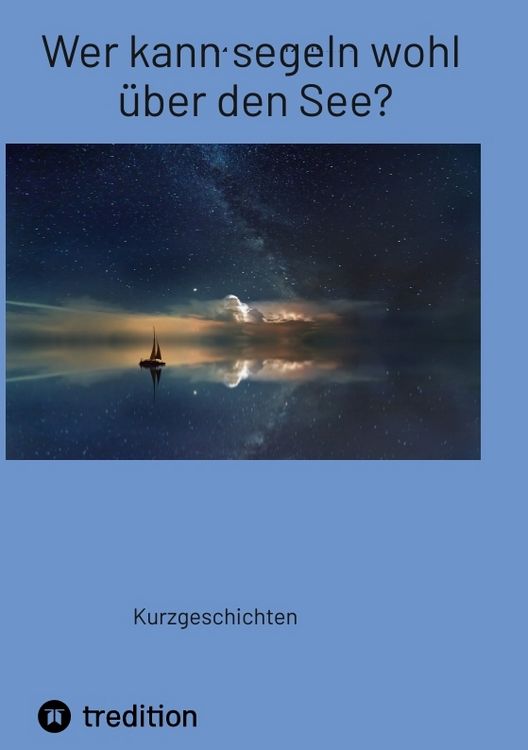 Produktbild: Wer kann segeln wohl &uuml;ber den See?