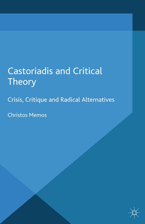 Produktbild: Castoriadis and Critical Theory