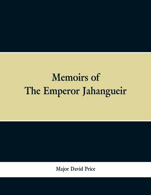 Produktbild: Memoirs of The Emperor Jahangueir