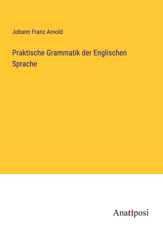 Produktbild: Praktische Grammatik der Englischen Sprache