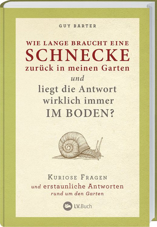 Produktbild: Wie lange braucht eine Schnecke zur&uuml;ck in meinen Garten?