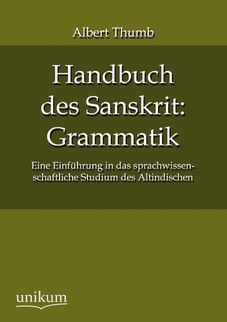 Produktbild: Thumb, A: Handbuch des Sanskrit: Grammatik